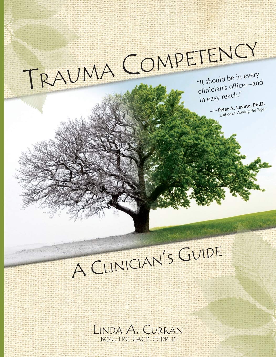 Trauma Competency: A Clinician's Guide,Used