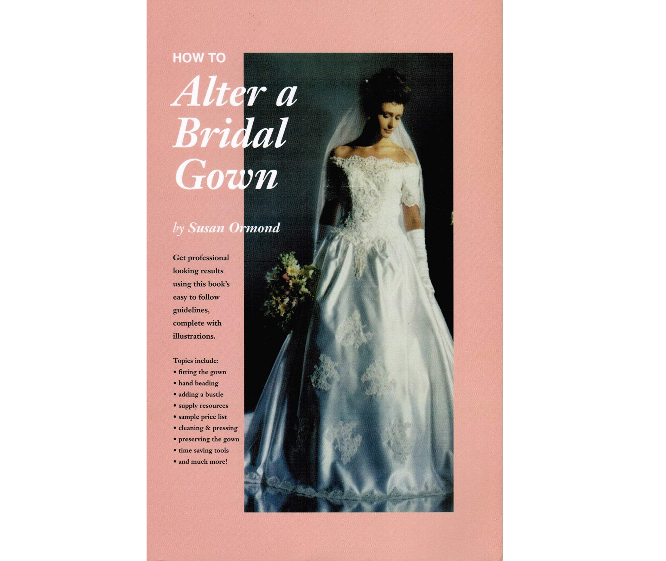 How To Alter a Bridal Gown,Used