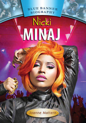 Nicki Minaj (Blue Banner Biography),Used