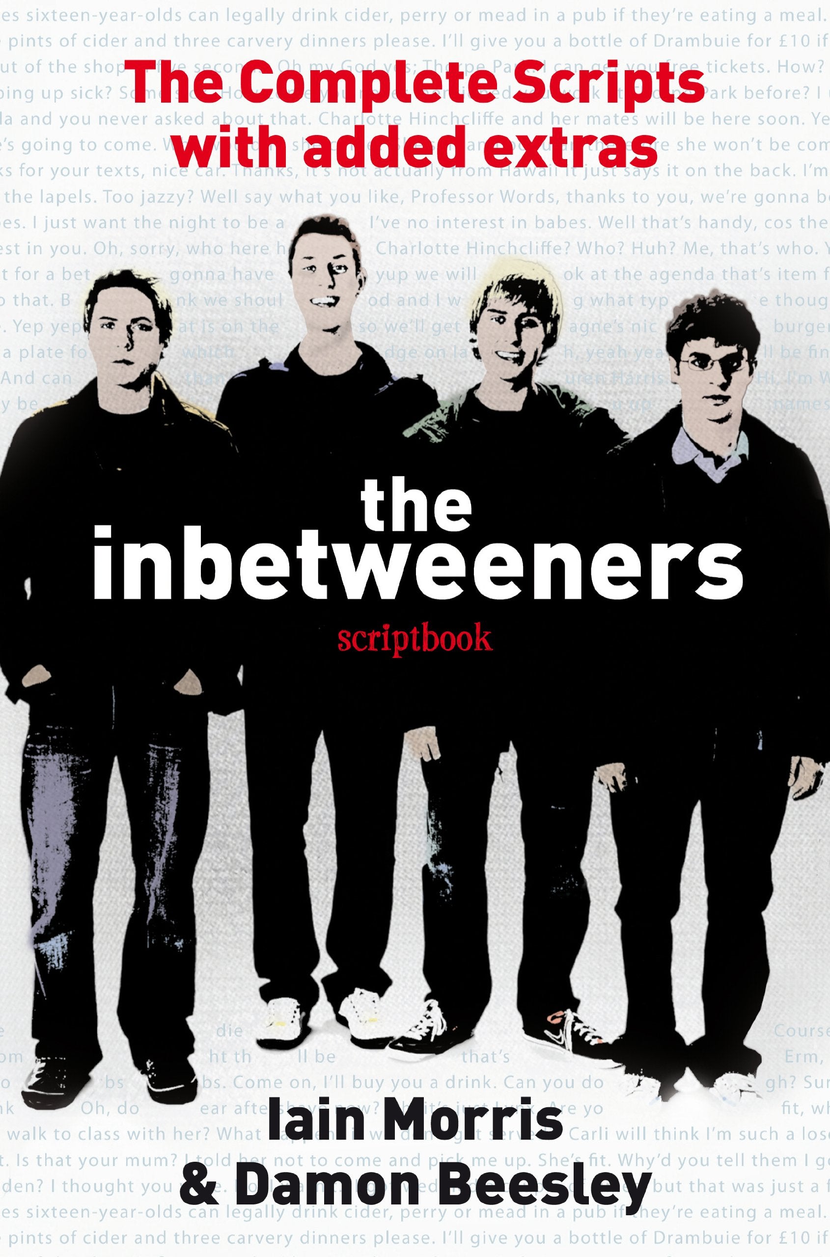 The Inbetweeners Scriptbook: The Complete Scripts with Added Extras,Used