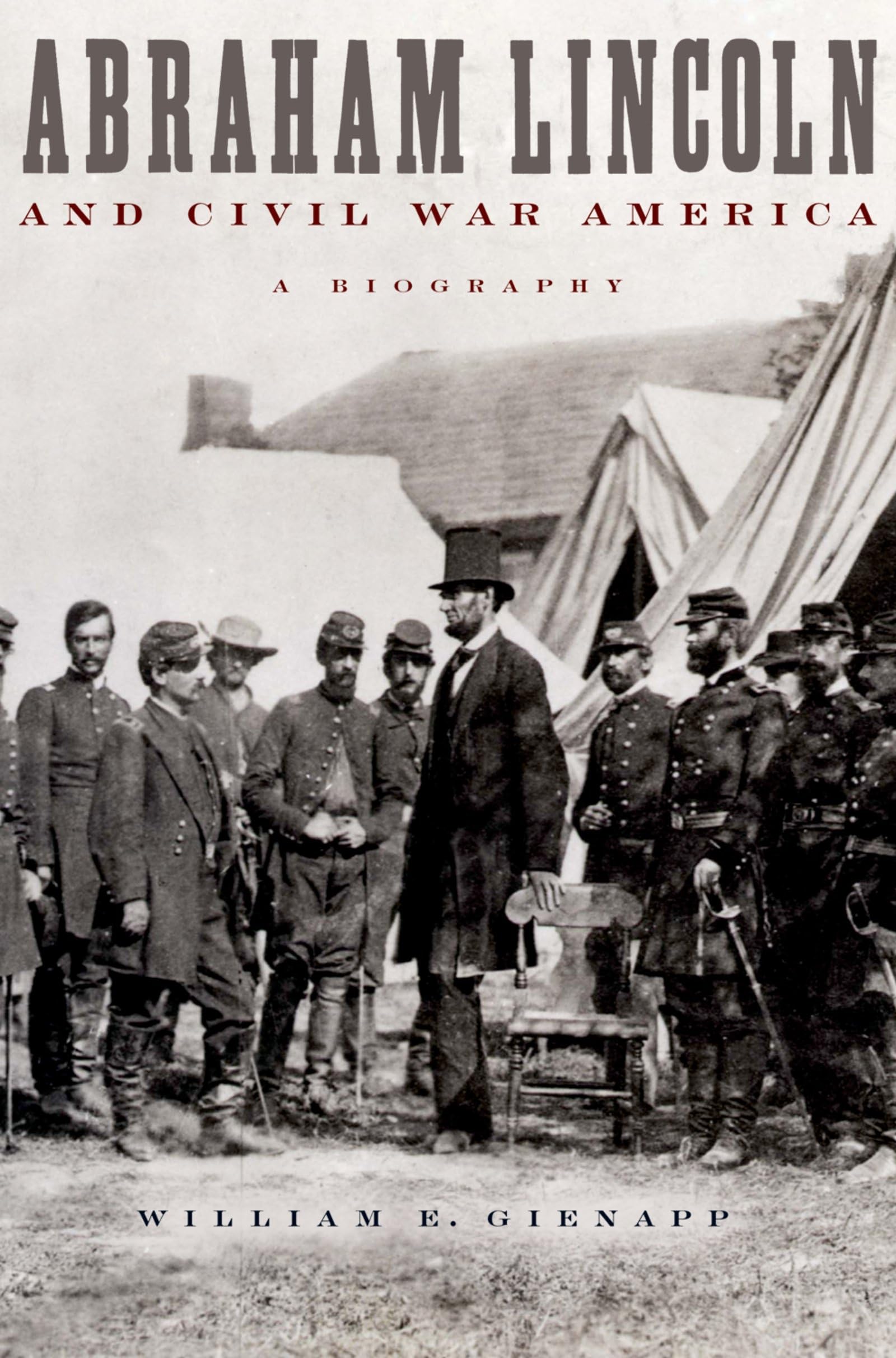Abraham Lincoln and Civil War America: A Biography,Used