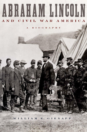Abraham Lincoln and Civil War America: A Biography,Used