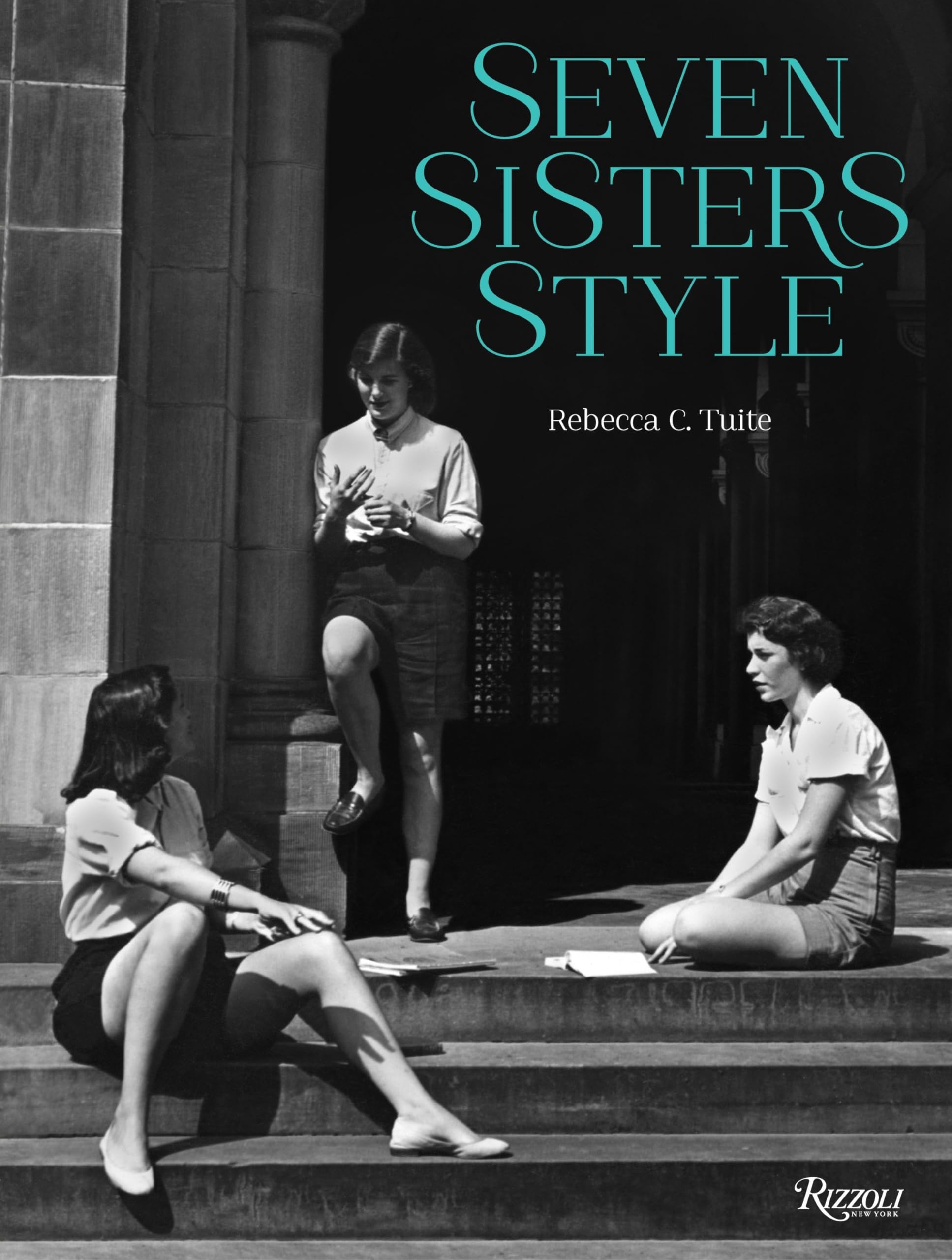 Seven Sisters Style: The AllAmerican Preppy Look,Used