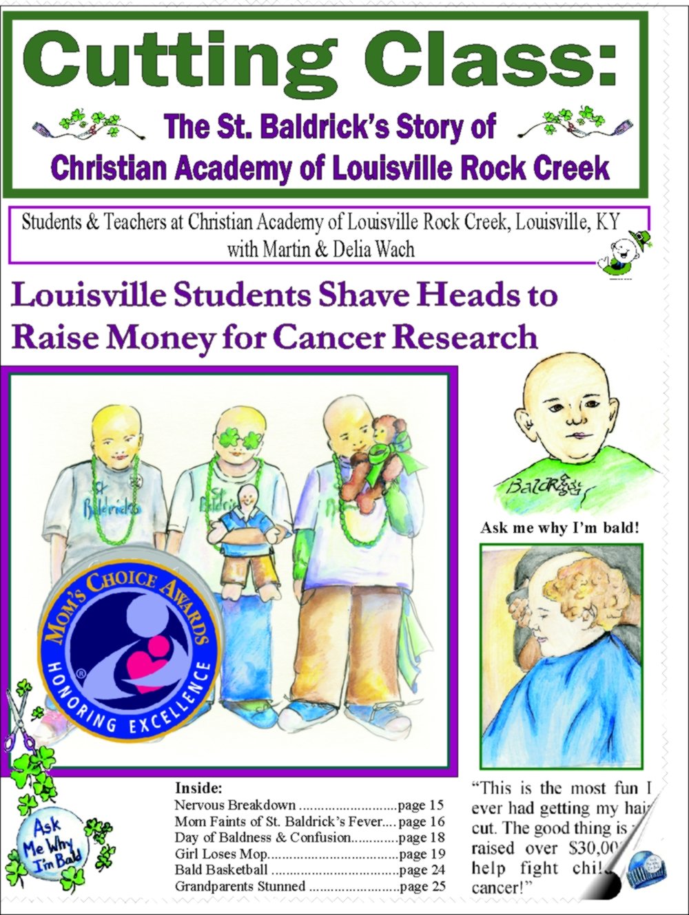 Cutting Class: The St. Baldrick's Story of Christian Academy of Louisville Rock Creek (Mom's Choice Award Recipient),New
