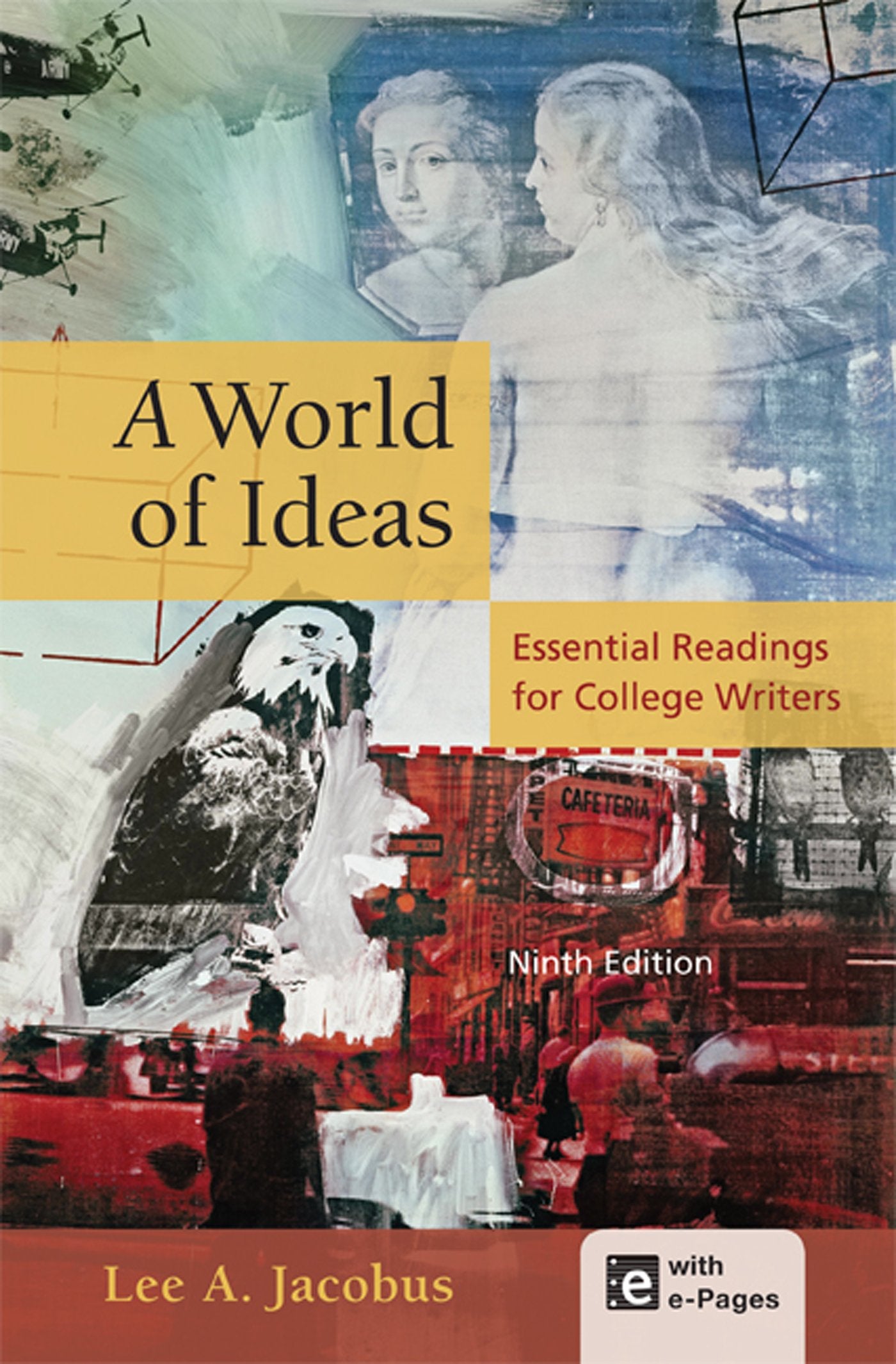 A World of Ideas: Essential Readings for College Writers,Used