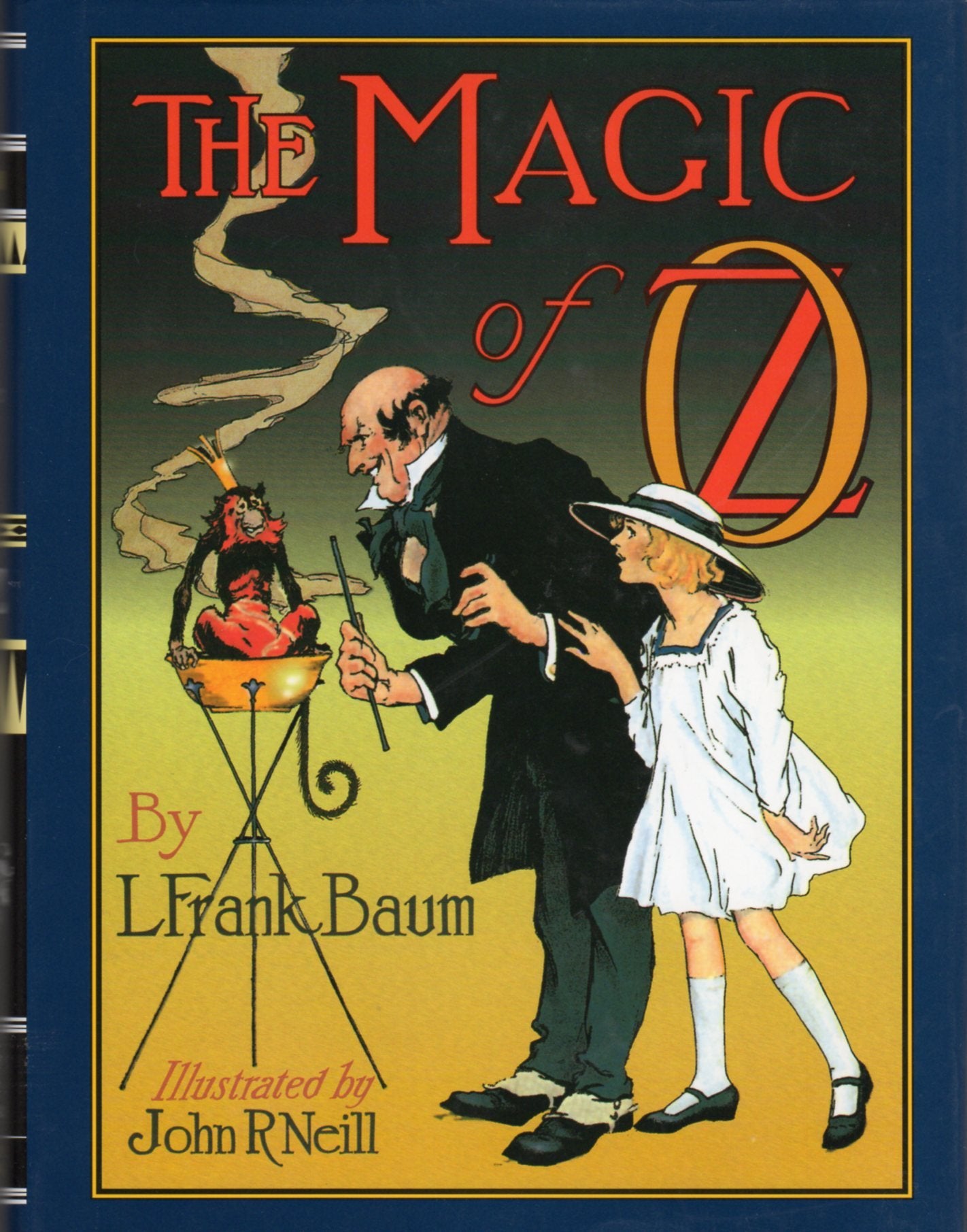 The Magic Of Oz (Books Of Wonder),New