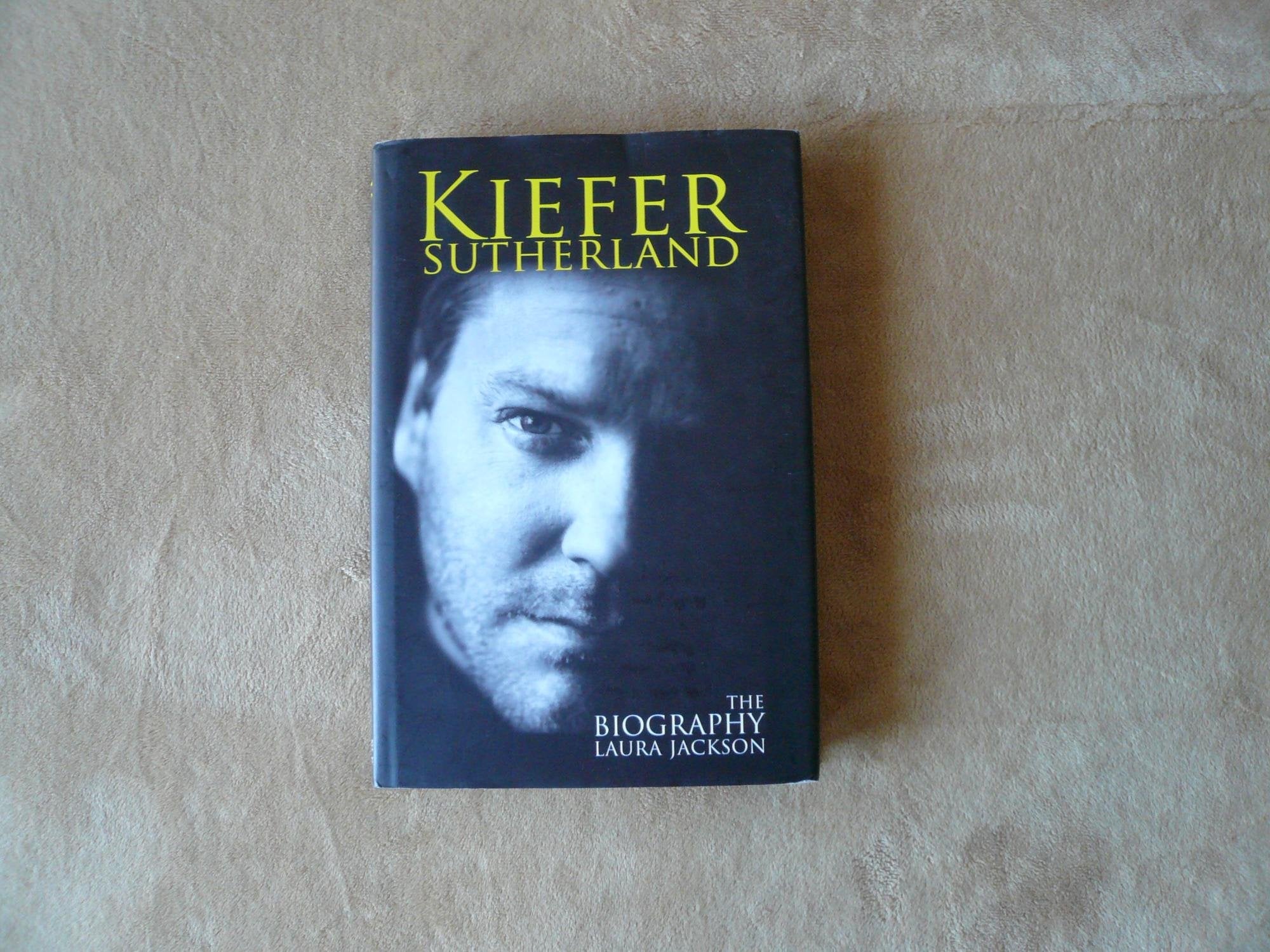 Kiefer Sutherland: The Biography,Used