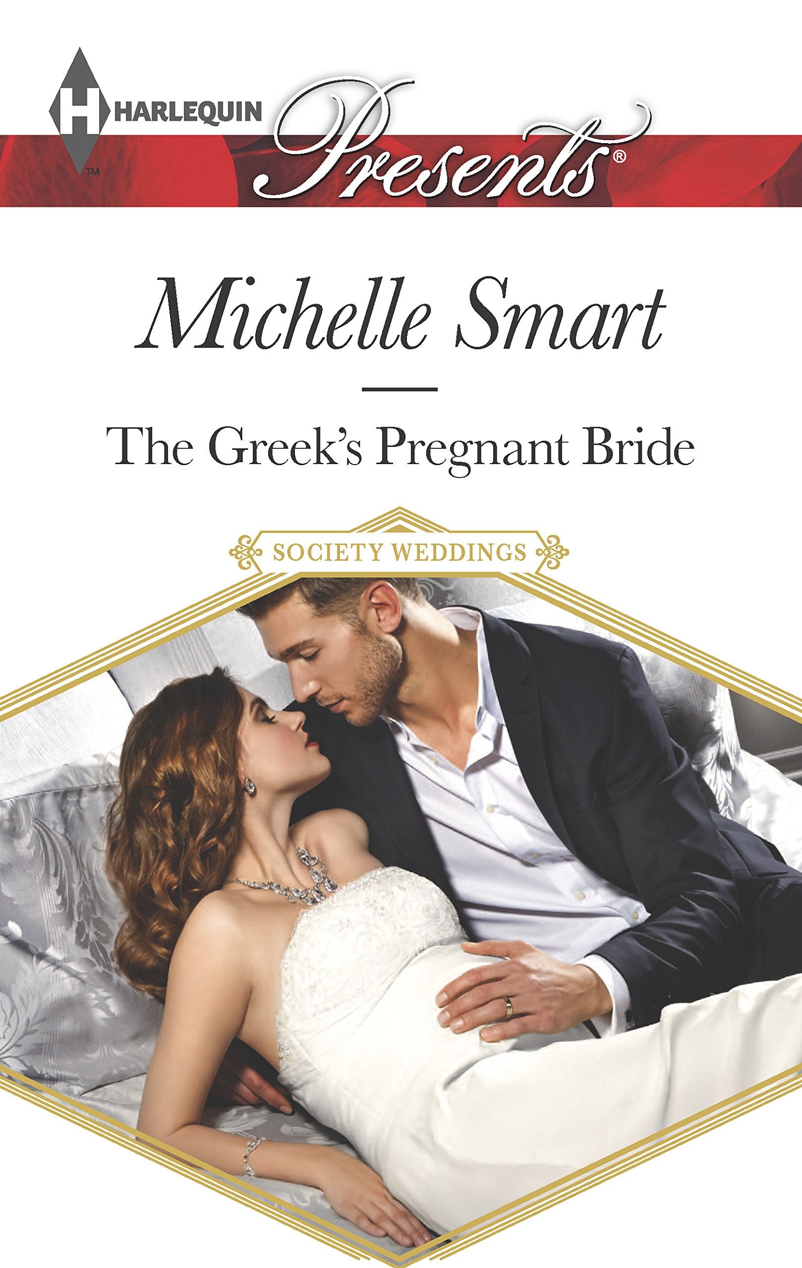 The Greek's Pregnant Bride (Society Weddings, 1),Used