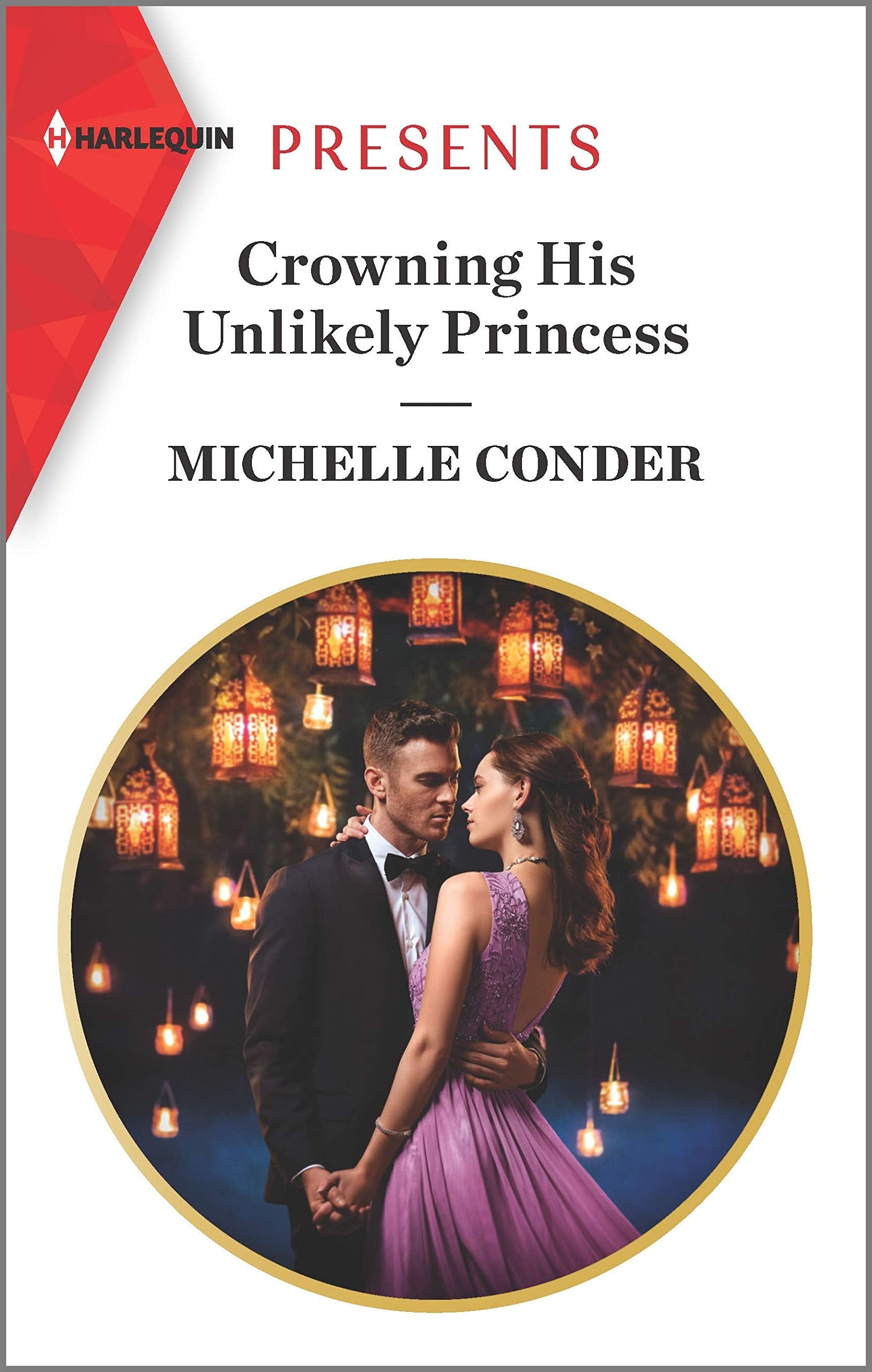 Crowning His Unlikely Princess (Harlequin Presents),Used