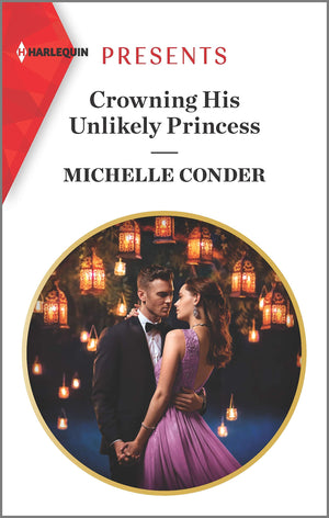 Crowning His Unlikely Princess (Harlequin Presents),Used