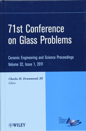 71st Conference on Glass Problems: A Collection of Papers Presented at the 71st Conference on Glass Problems, The Ohio State Uni,Used