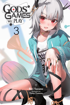 Gods Games We Play, Vol. 3 (light novel) (Gods Games We Play (light novel), 3)