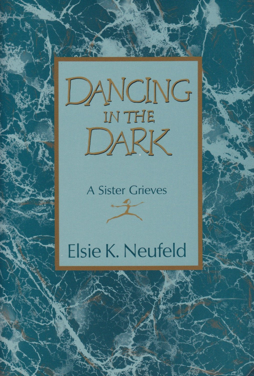 Dancing in the Dark: A Sister Grieves,Used