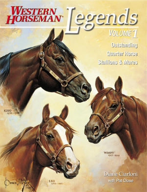 Legends: Outstanding Quarter Horse Stallions And Mares (Volume 1),New
