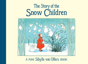The Story of the Snow Children: Mini edition,Used