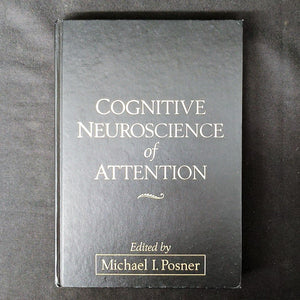 Cognitive Neuroscience of Attention