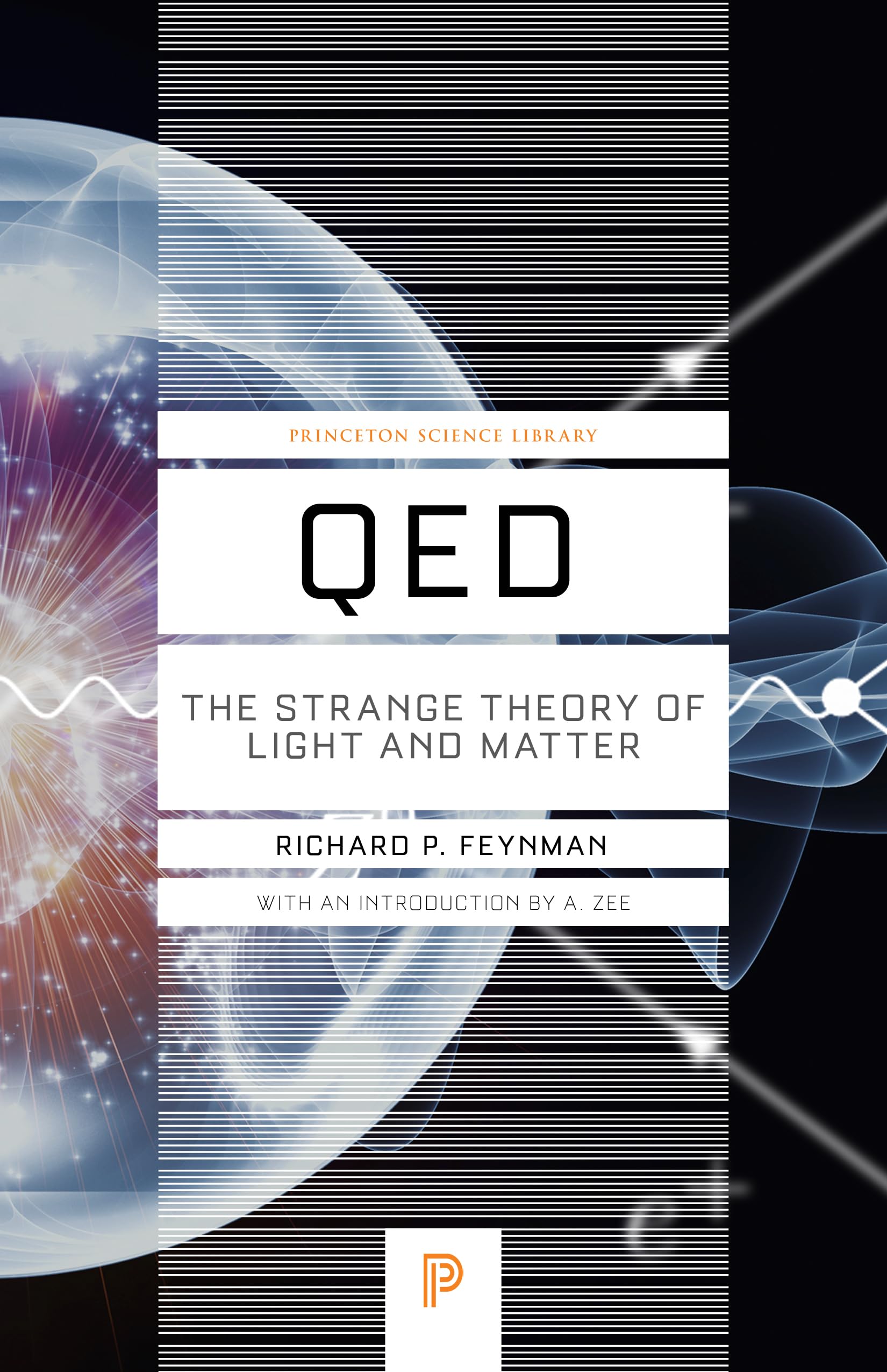 QED: The Strange Theory of Light and Matter (Princeton Science Library),Used