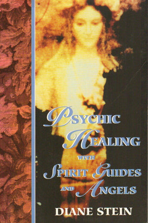 Psychic Healing With Spirit Guides and Angels,Used