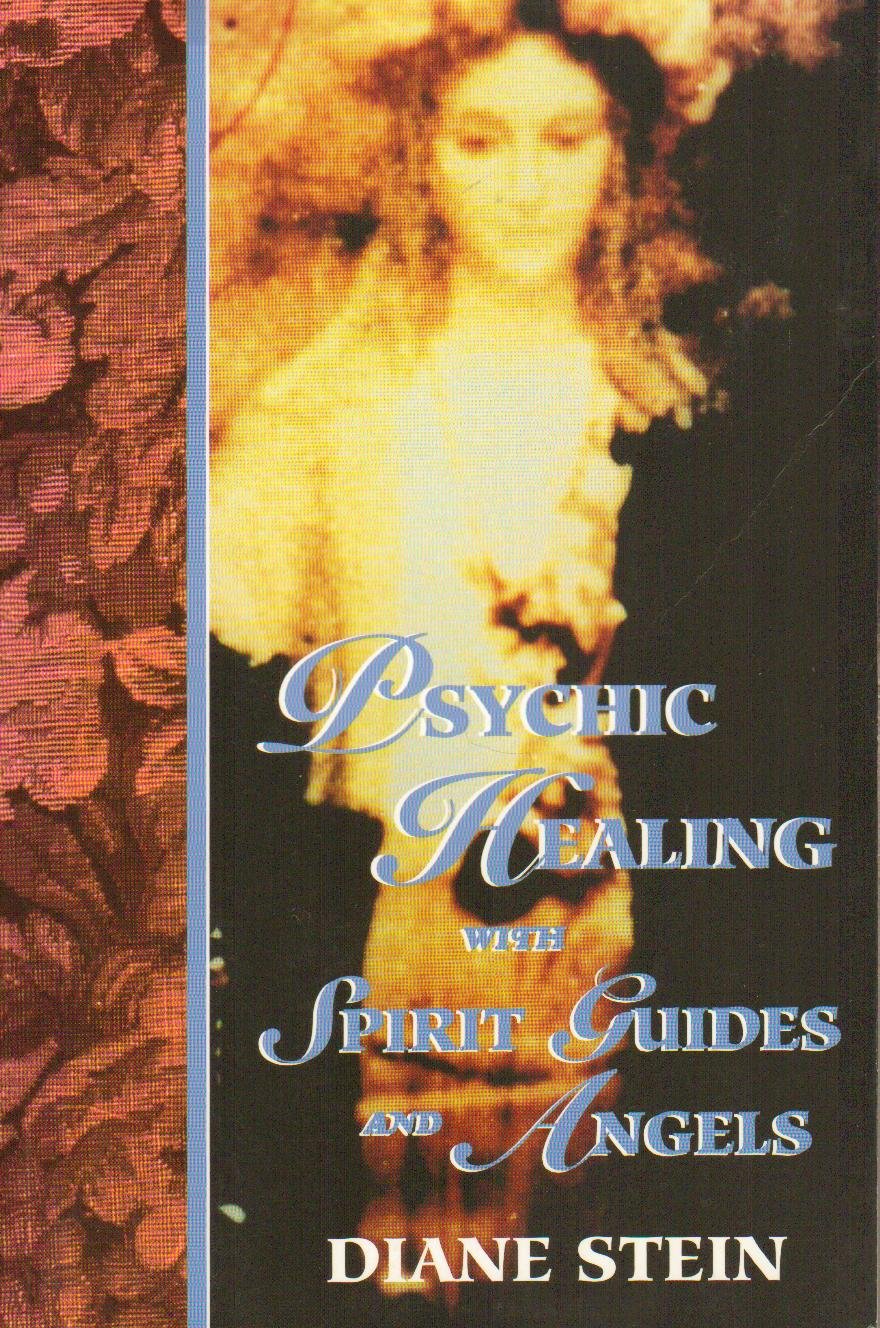 Psychic Healing With Spirit Guides and Angels,Used