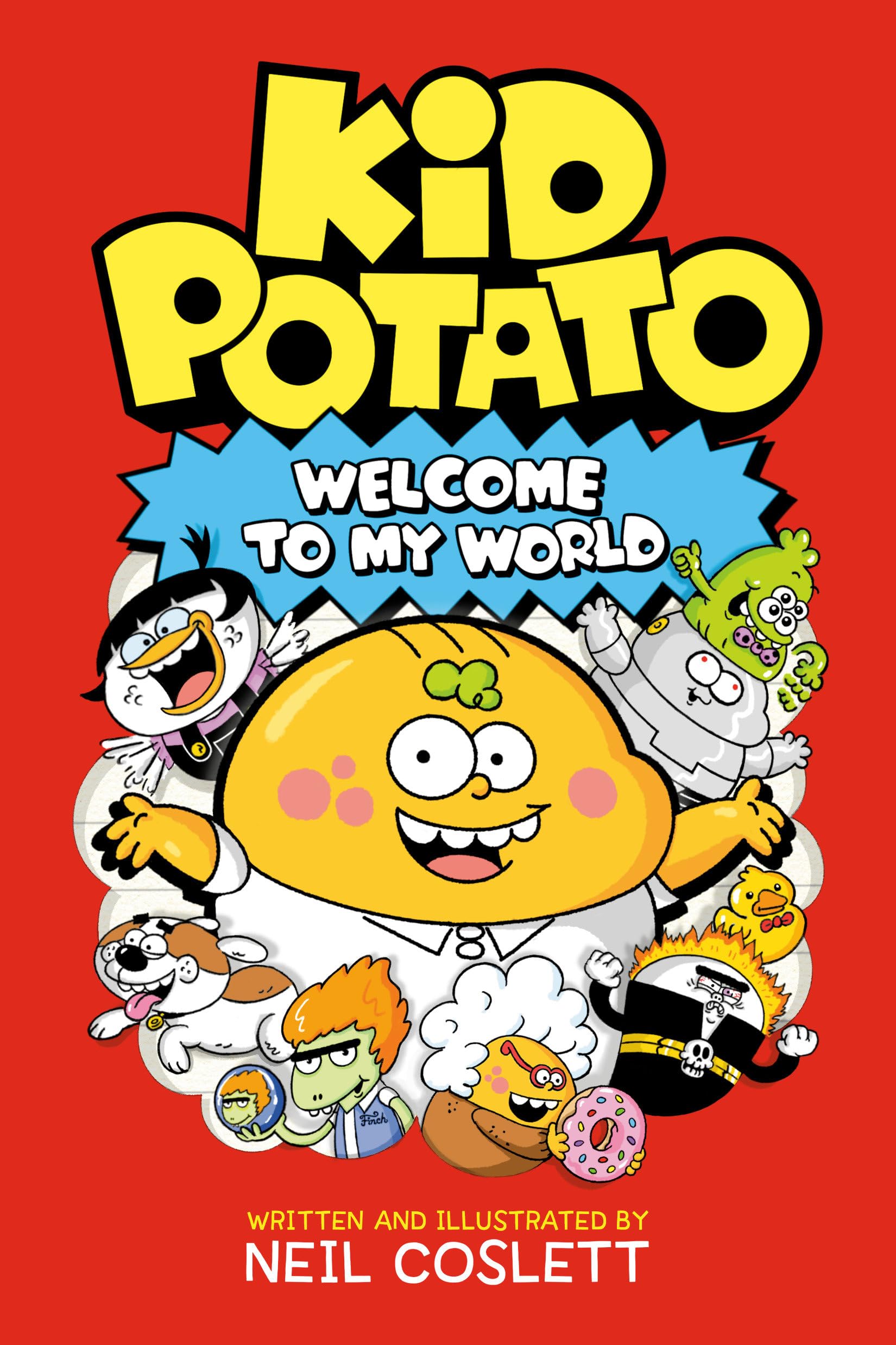 Kid Potato: Welcome To My World (Spuddytime)