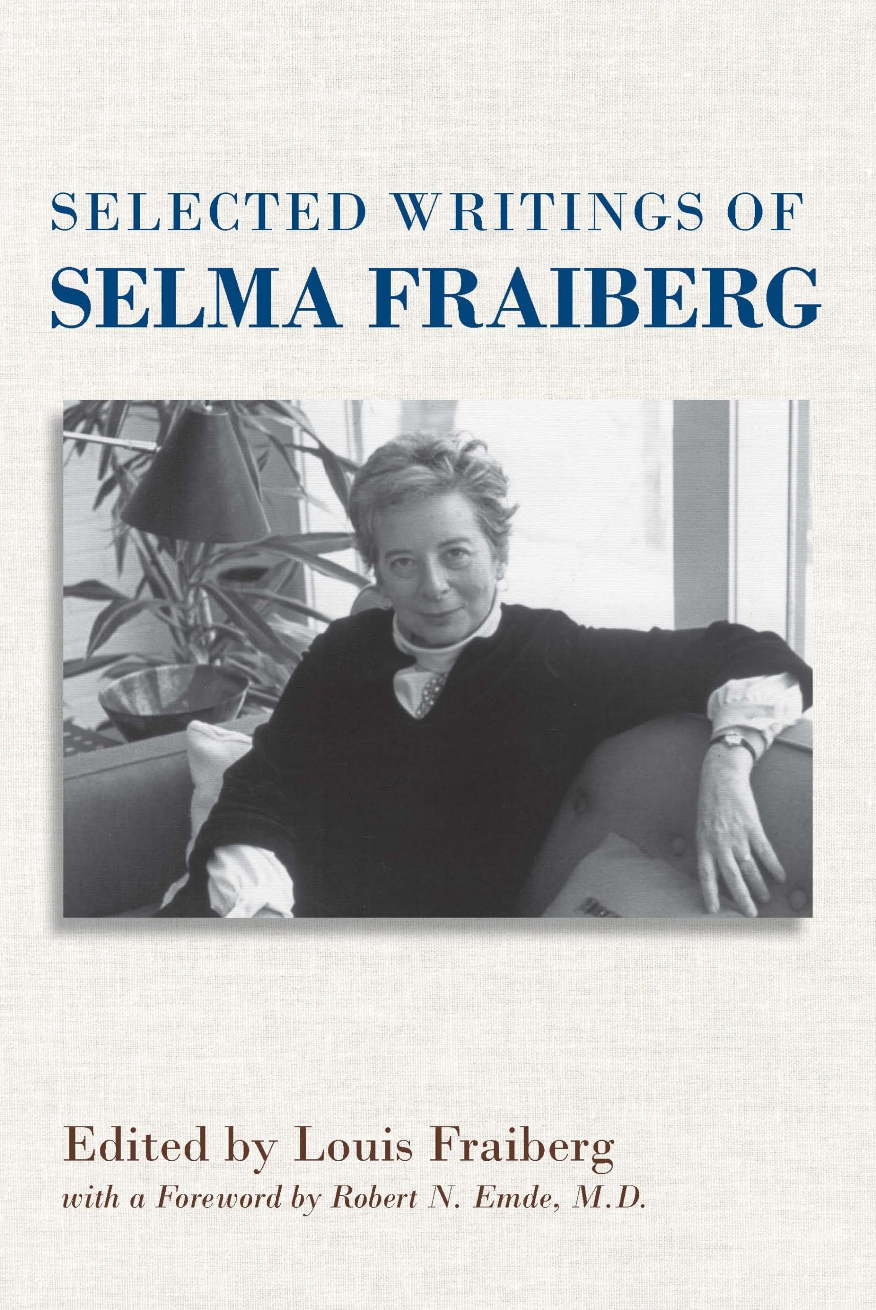 Selected Writings Of Selma Fraiberg