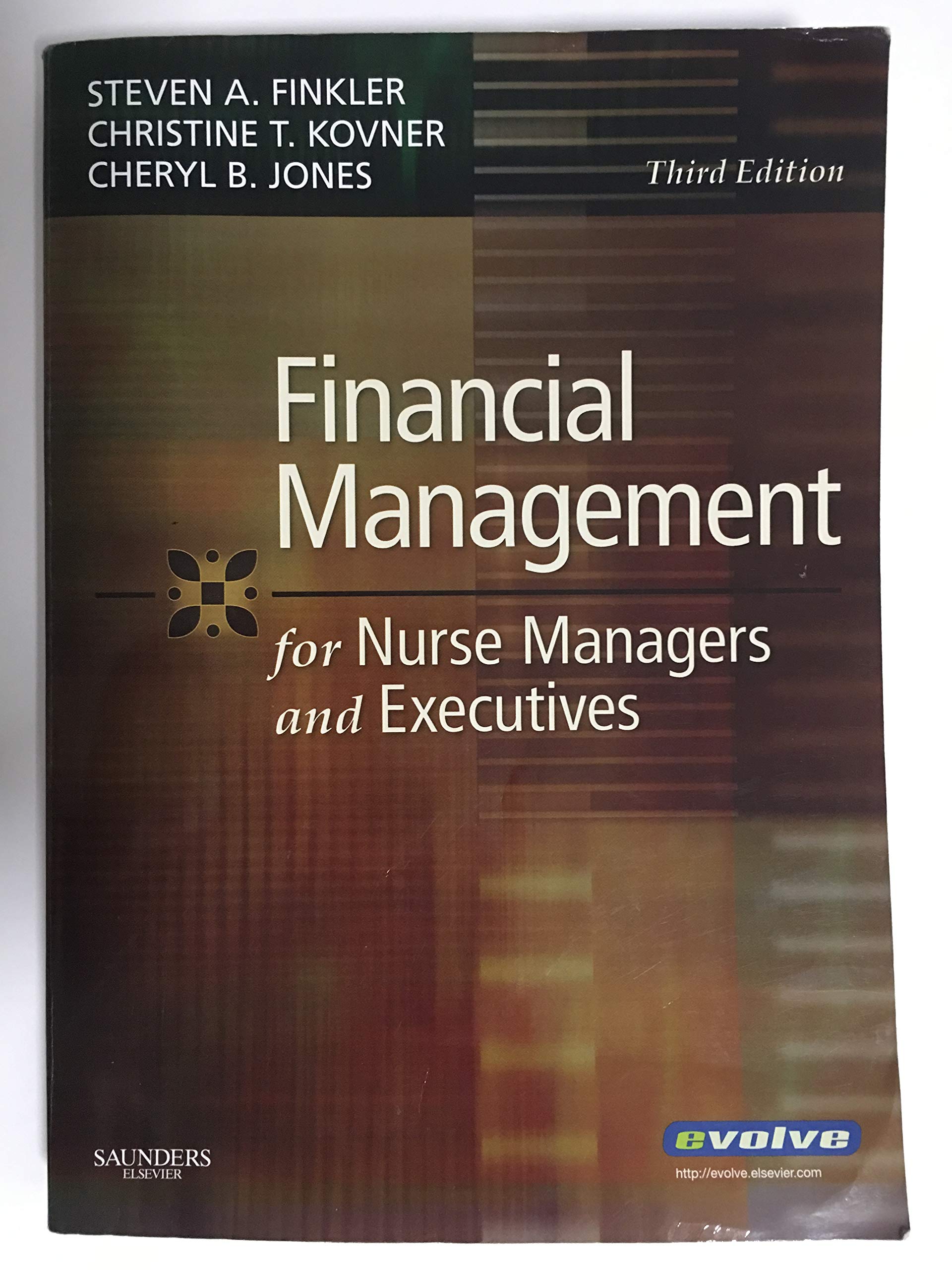Financial Management for Nurse Managers and Executives,New