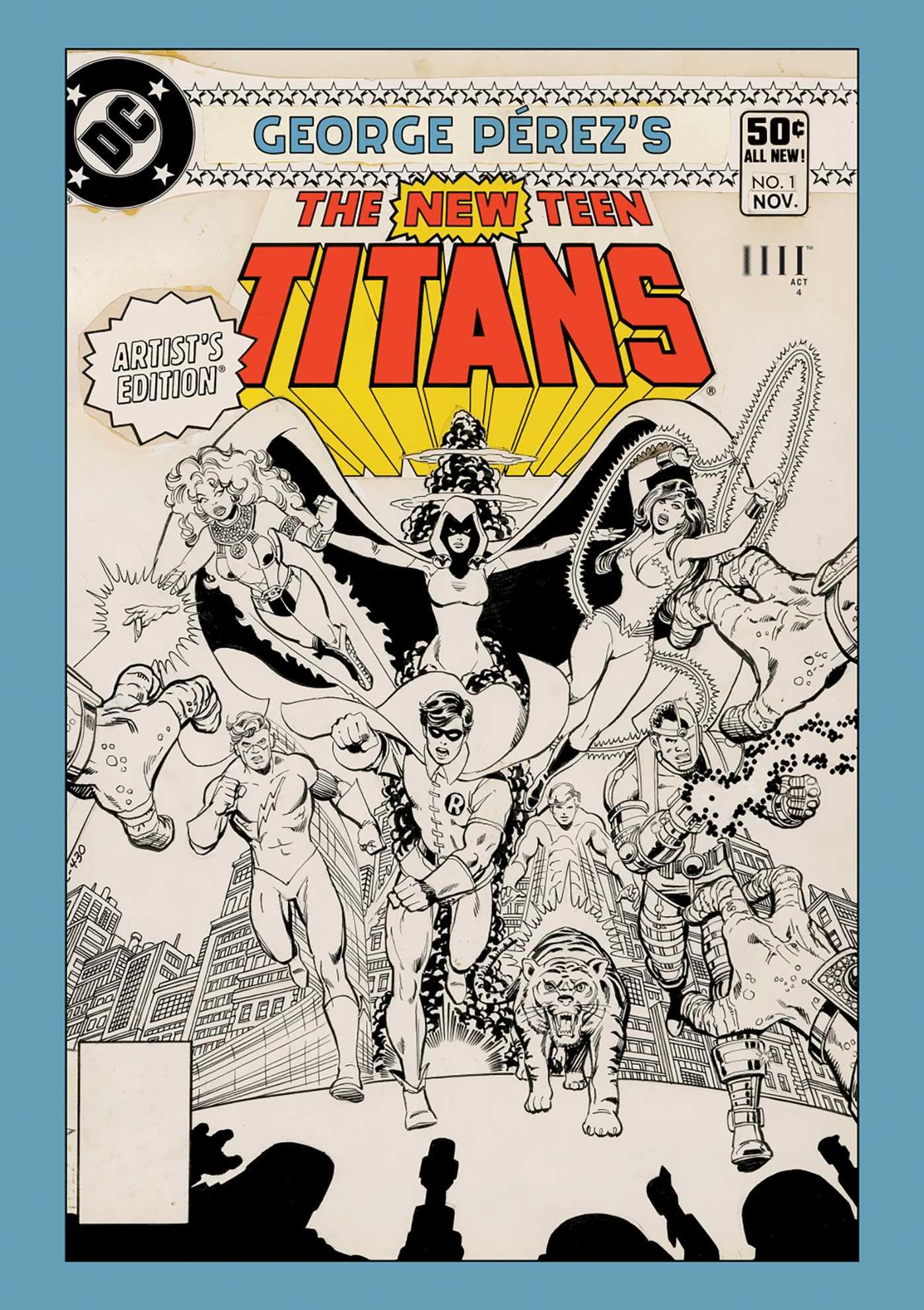 George PerezS New Teen Titans ArtistS Edition