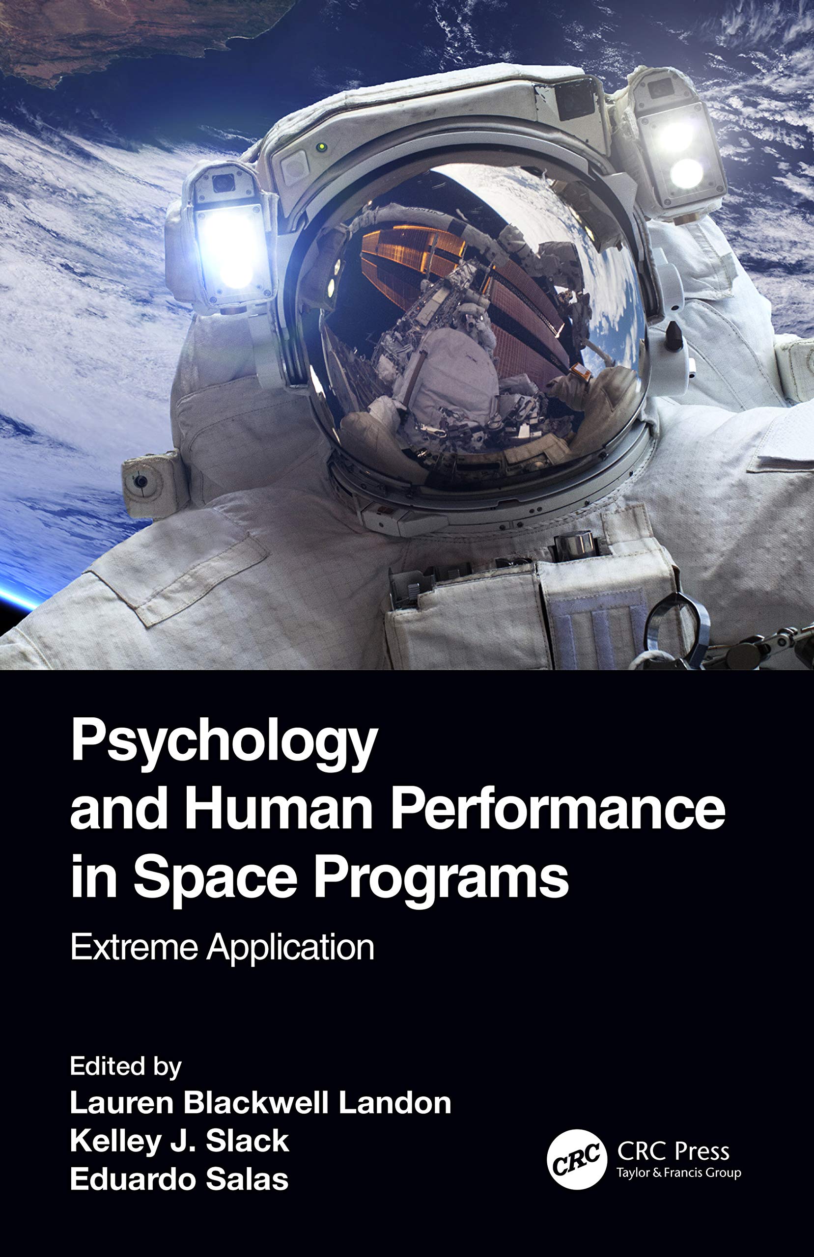 Psychology and Human Performance in Space Programs: Extreme Application (Psychology and Human Performance in Space Programs, Two,Used