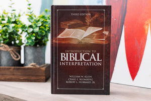 Introduction To Biblical Interpretation: Third Edition,New