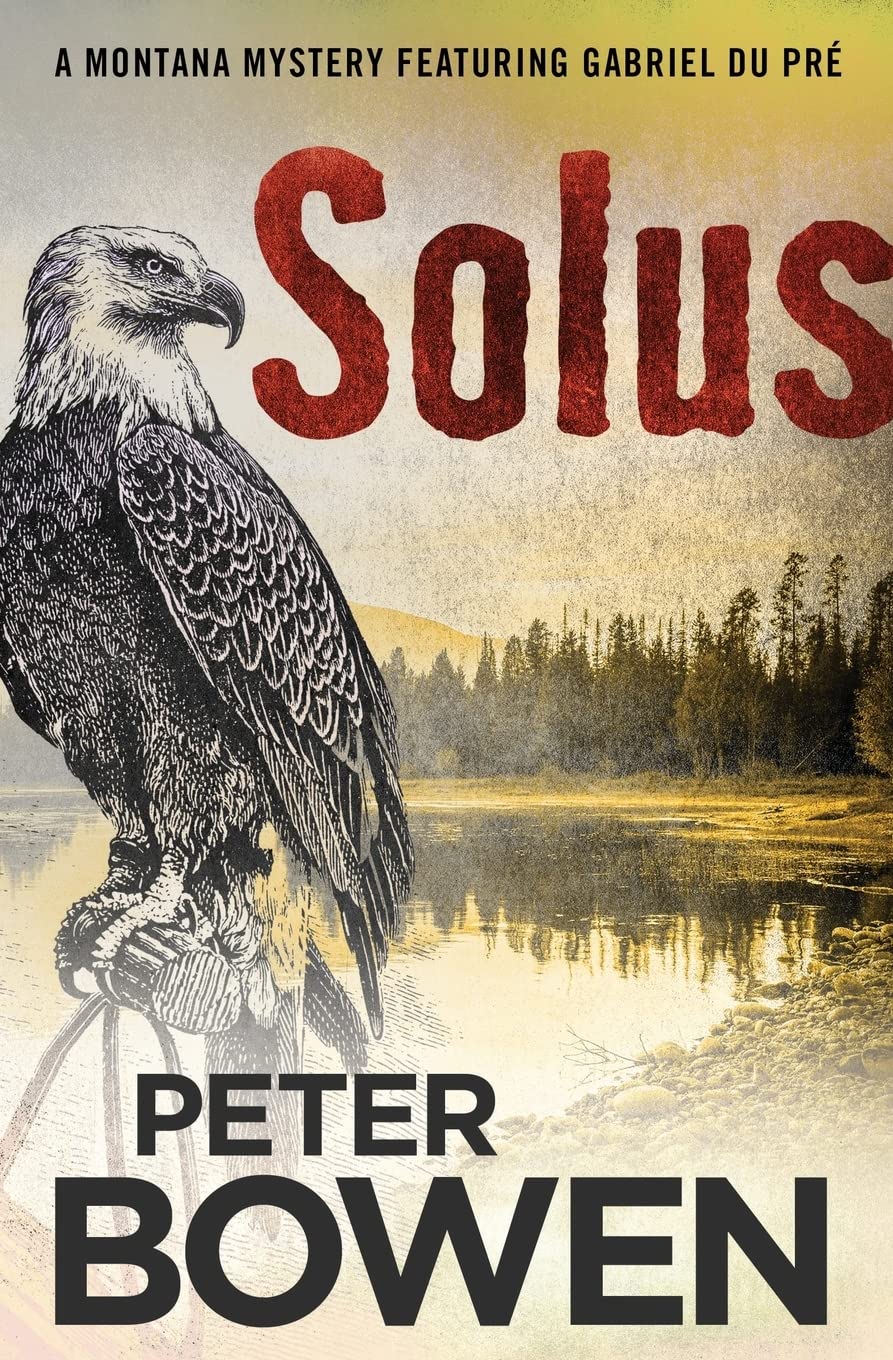 Solus (The Montana Mysteries Featuring Gabriel Du Pr),Used
