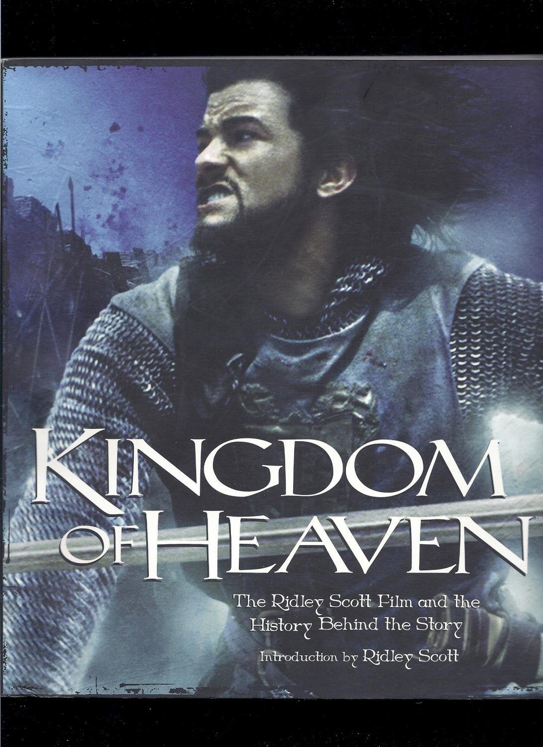 Kingdom Of Heaven: The Ridley Scott Film And The History Behind The Story (Newmarket Pictorial Moviebook)