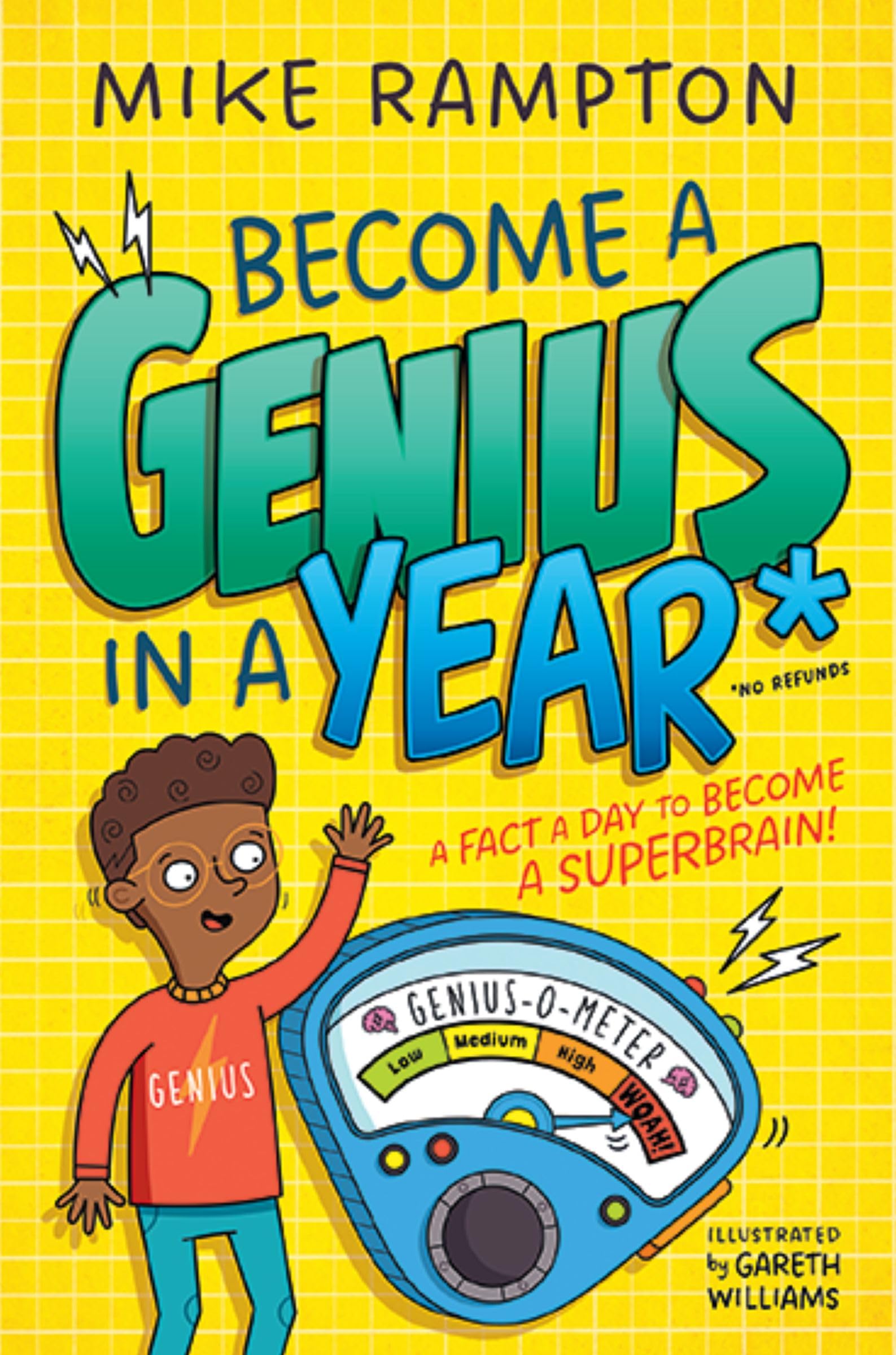 Become A Genius In A Year: Discover MindBoggling Facts Every Day Of The Year In This Hilarious New Book!