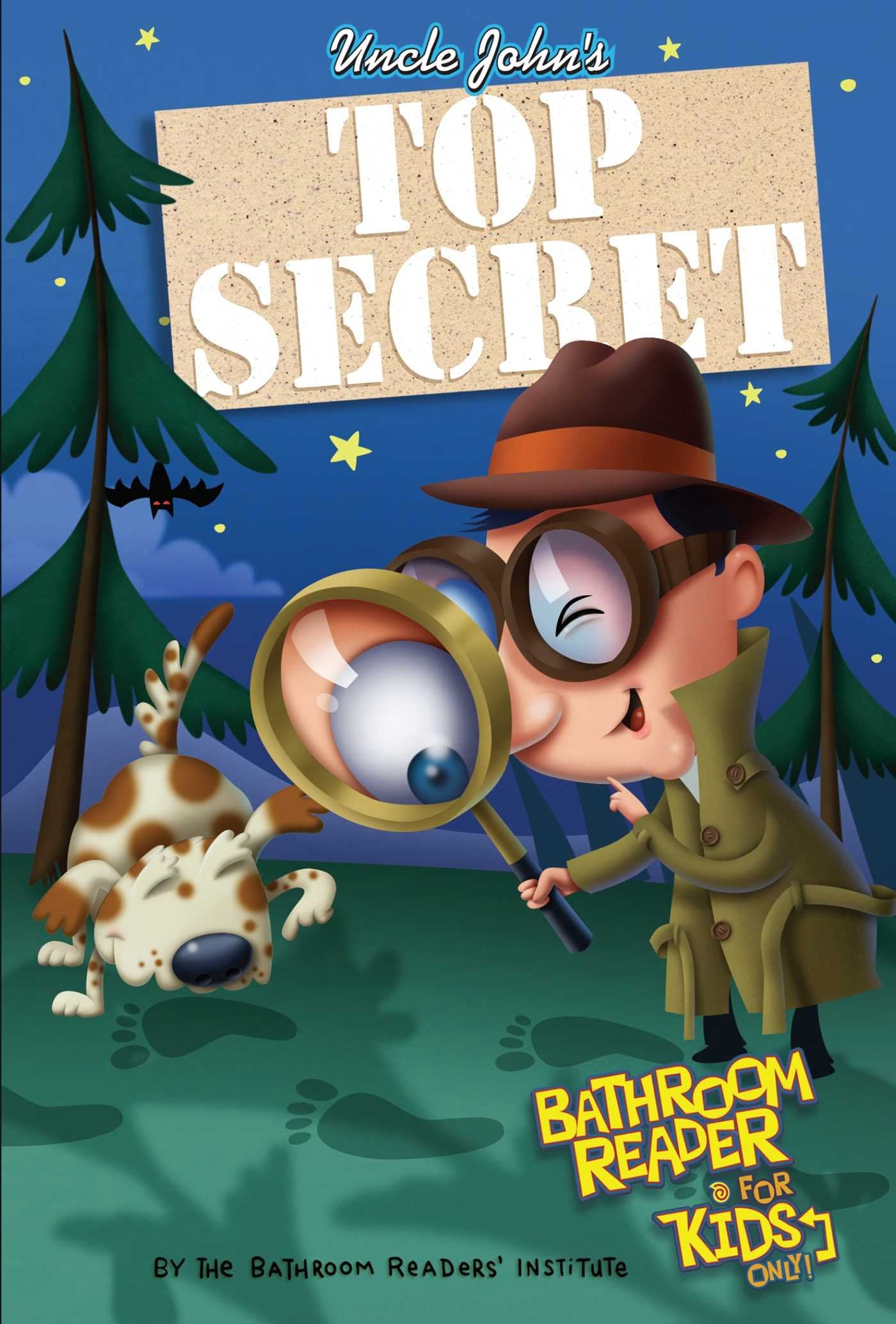 Uncle John's Top Secret Bathroom Reader For Kids Only! Collectible Edition,Used