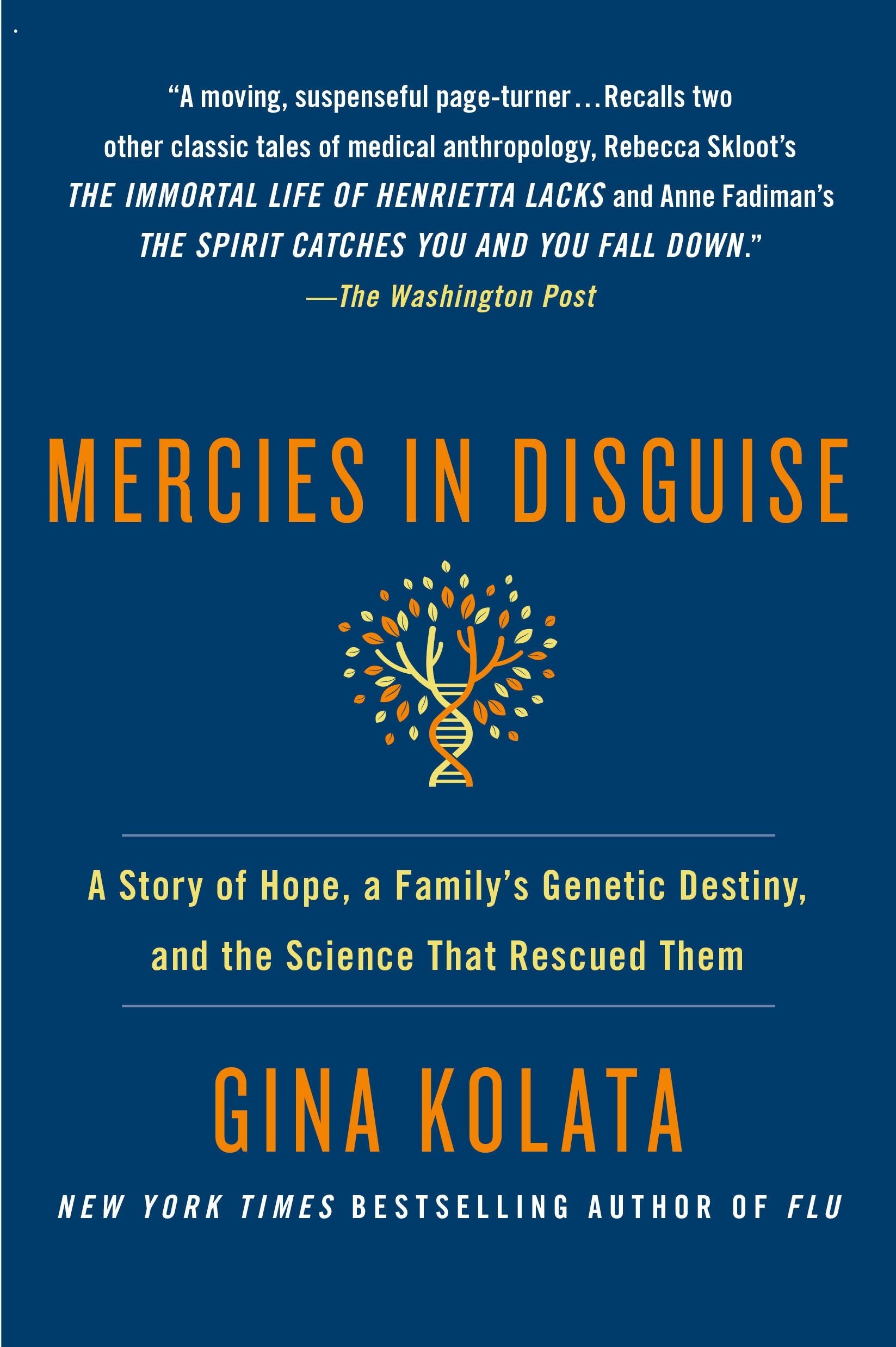 Mercies In Disguise: A Story Of Hope, A Family'S Genetic Destiny, And The Science That Rescued Them