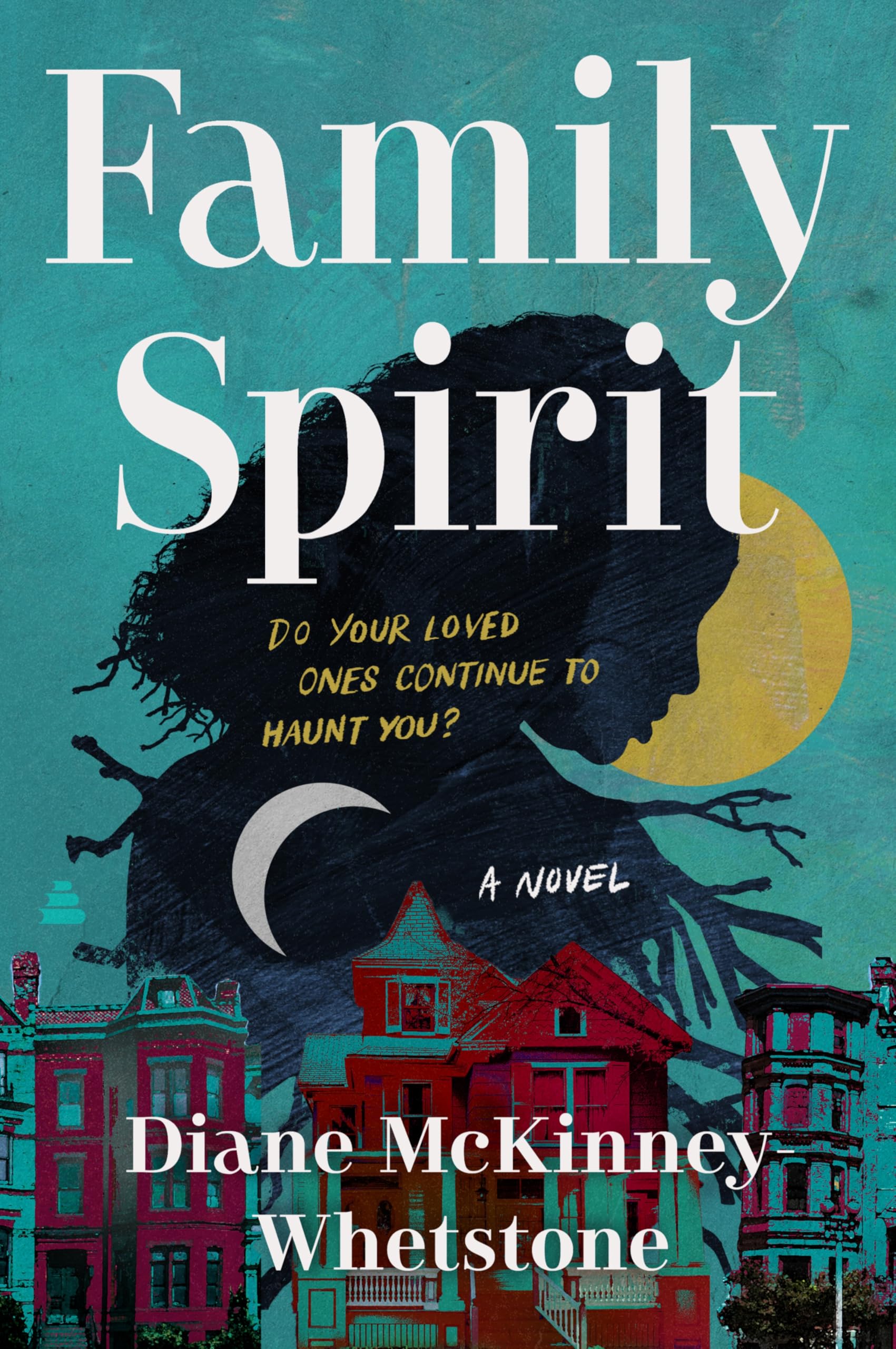 Family Spirit: A Novel
