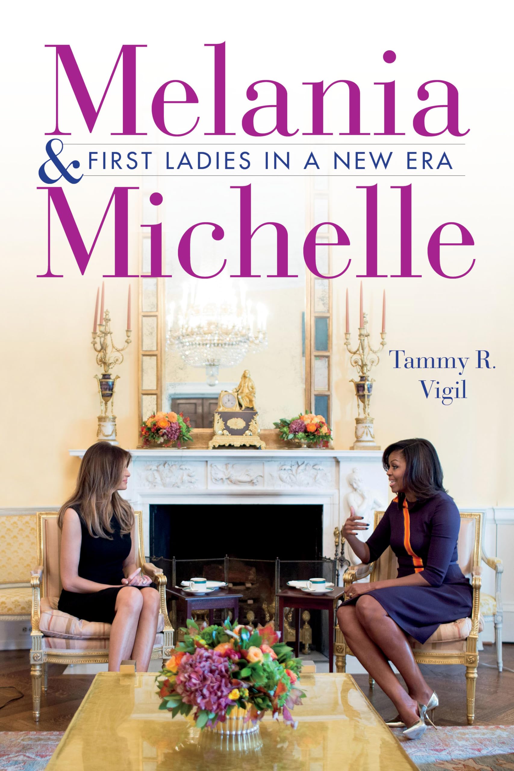 Melania and Michelle: First Ladies in a New Era,Used