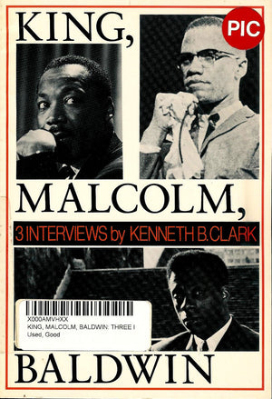 King, Malcolm, Baldwin: Three Interviews,Used