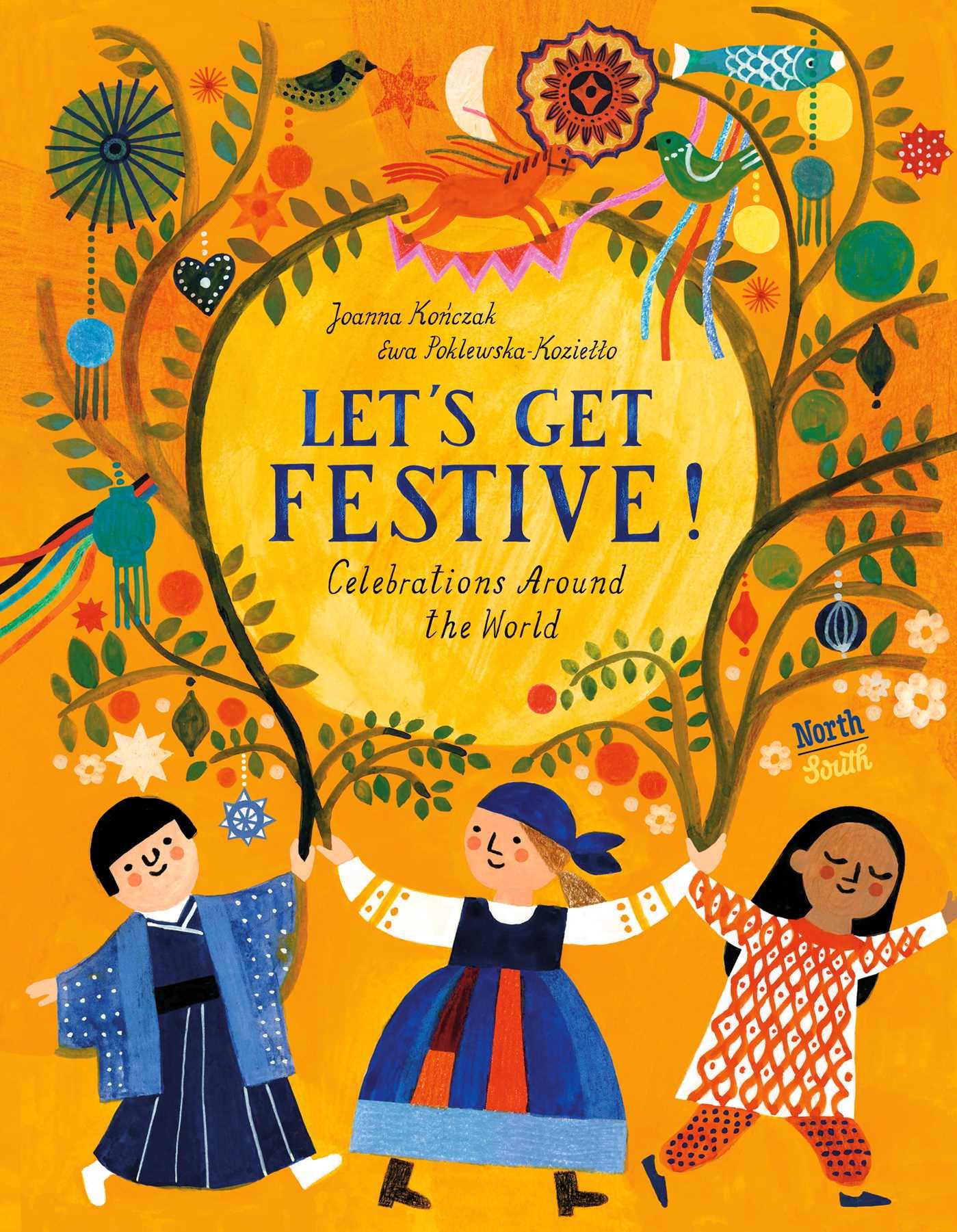 Lets Get Festive!: Celebrations Around the World