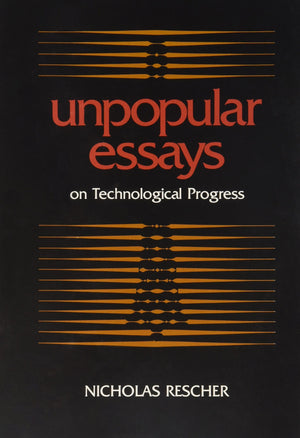 Unpopular Essays on Technological Progress