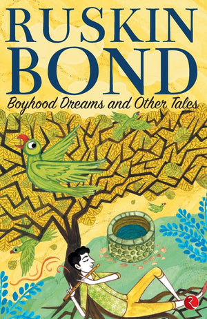 Boyhood Dreams And Other Tales