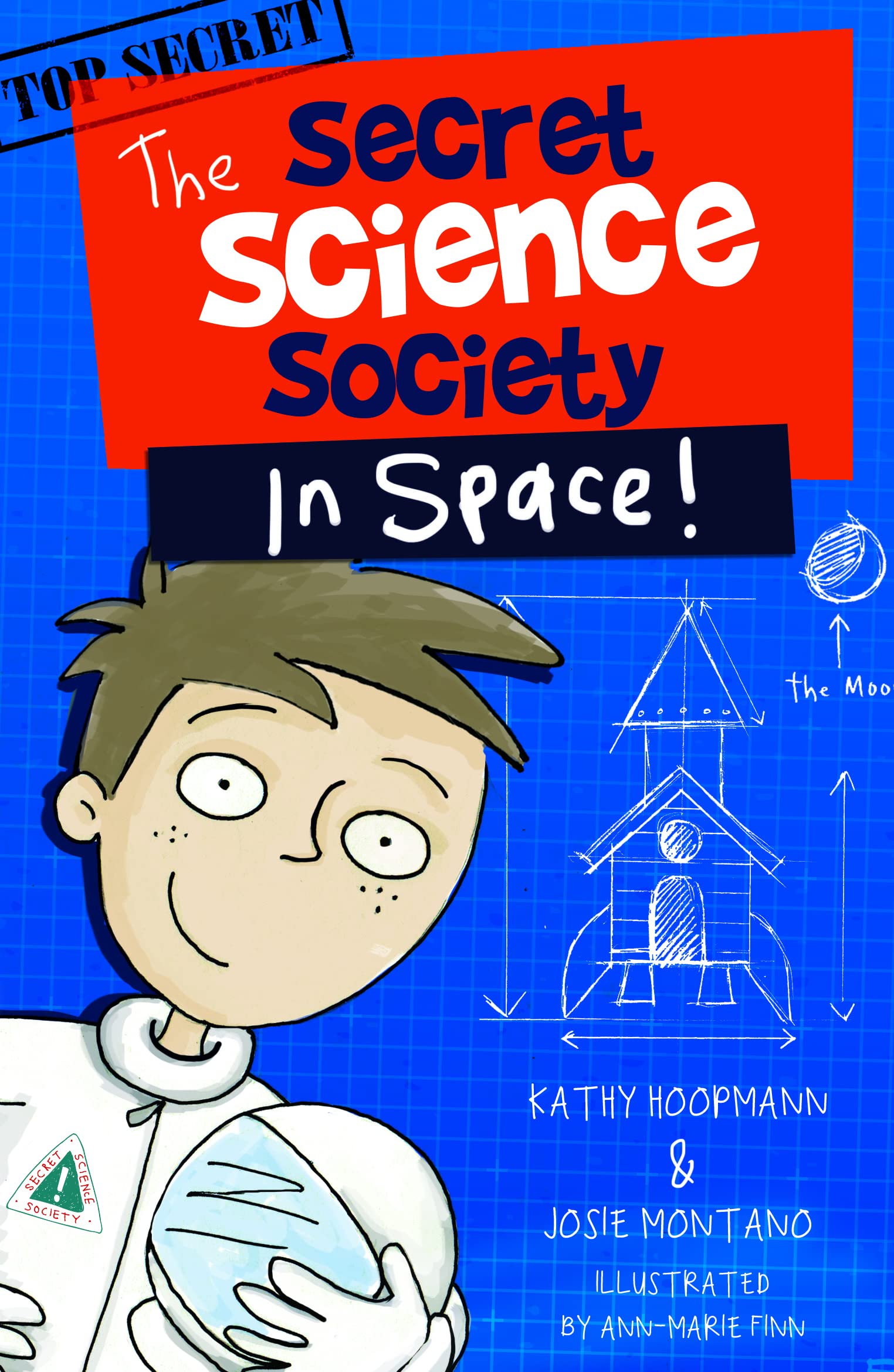Secret Science Society in Space (The Secret Science Society, 2),New