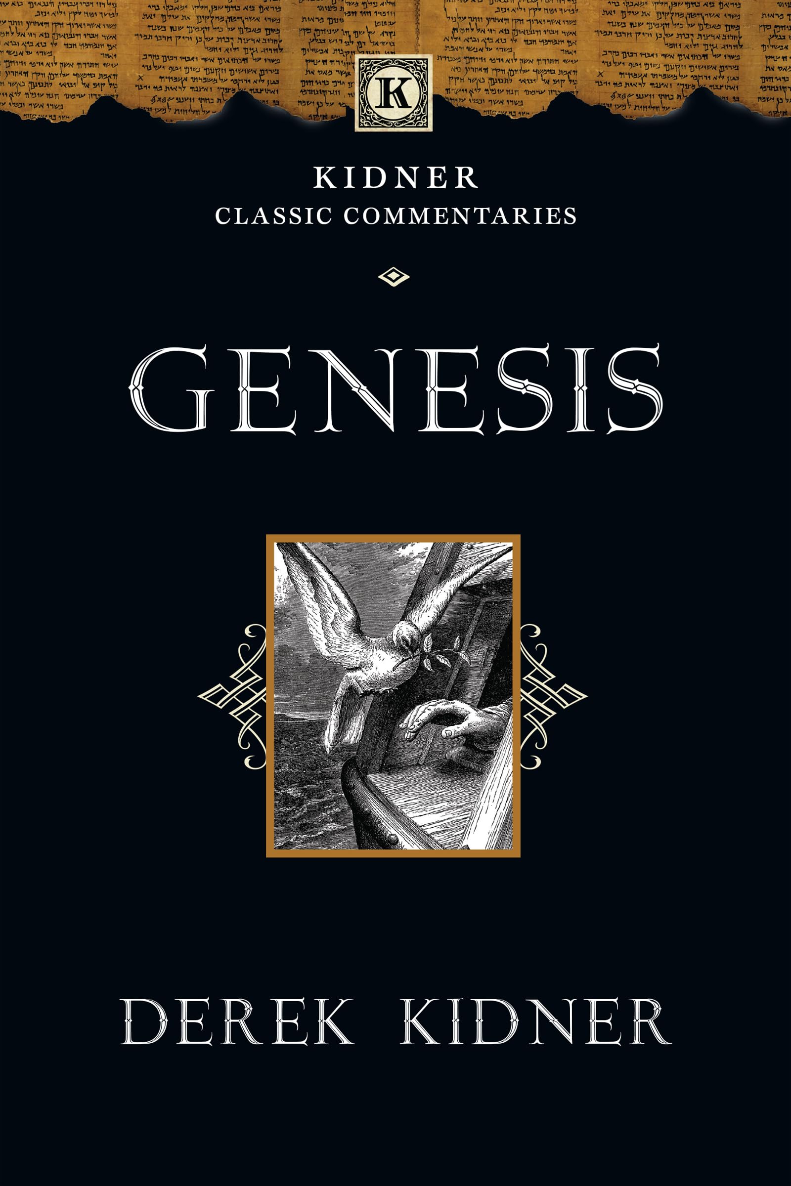Genesis (Kidner Classic Commentaries),New