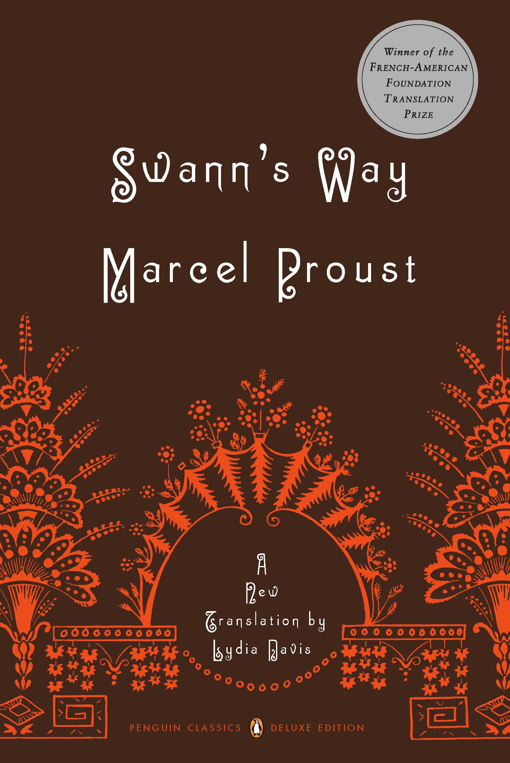 Swann'S Way: In Search Of Lost Time, Vol. 1 (Penguin Classics Deluxe Edition)