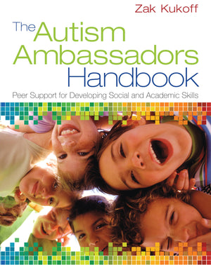 The Autism Ambassadors Handbook: Peer Support For Learning, Growth, And Success,Used
