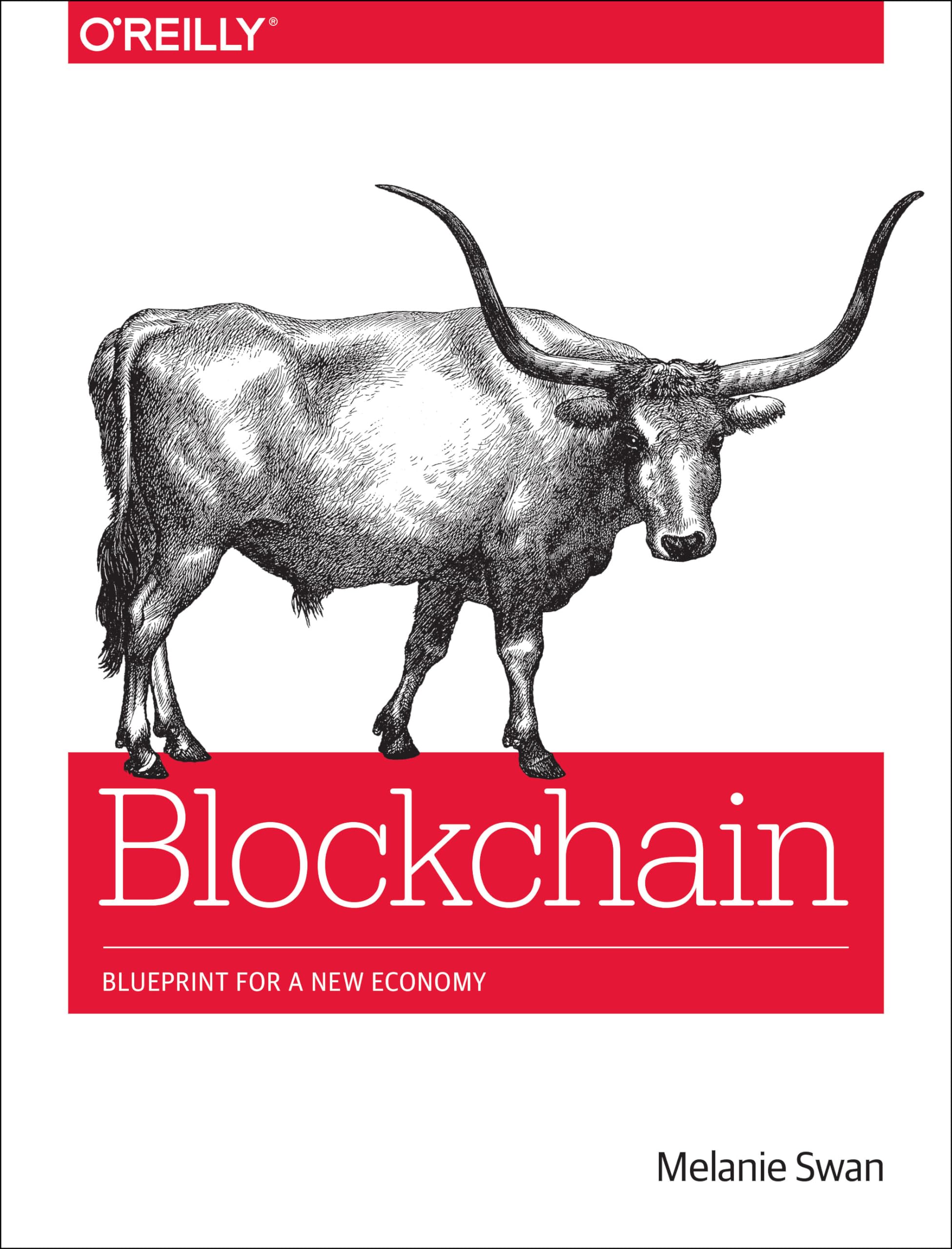 Blockchain: Blueprint for a New Economy,New