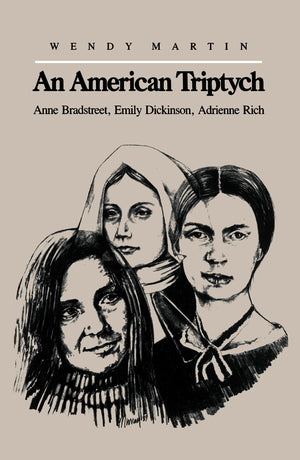 An American Triptych: Anne Bradstreet, Emily Dickinson, and Adrienne Rich,Used