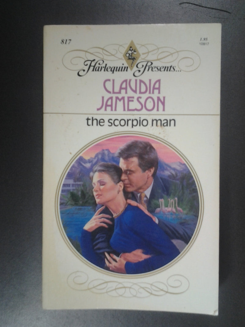 The Scorpio Man (Harlequin Presents, No 817),Used