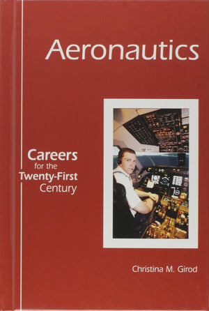 Careers for the TwentyFirst Century  Careers in Aeronautics,New