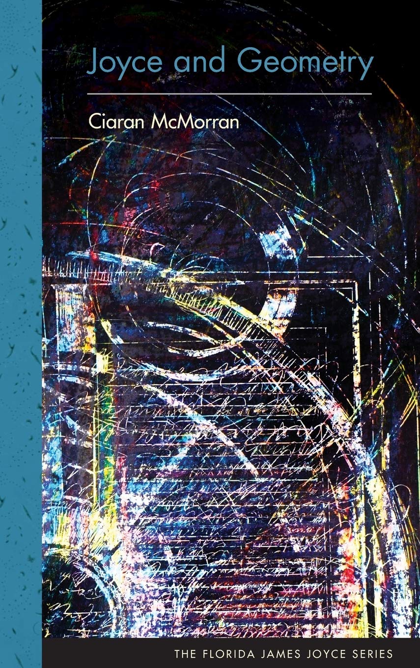 Joyce And Geometry (The Florida James Joyce Series),Used