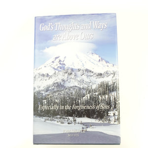 Gods Thoughts and Ways Are Above Ours: Especially in the Forgiveness of Sins,Used
